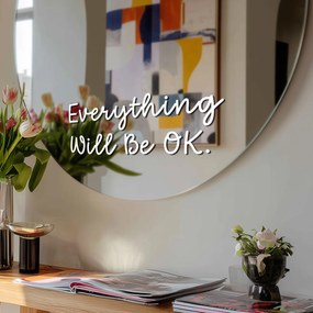 Adesivo per specchio S17 – Everything Will Be OK.