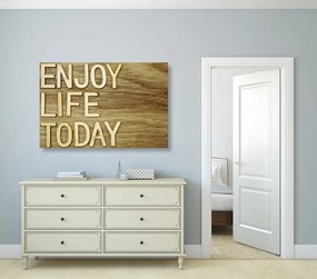 Quadro su tela – Con citazione - Enjoy life today