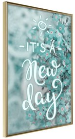 Poster  New Day  Cornice Quadri Cornice d'oro, Larghezza x Altezza Home decor 20x30