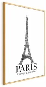 Poster - Paris Is Always a Good Idea Cornice d'oro 21x30