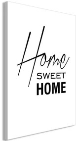 Quadro Black and White  Home Sweet Home (1 Part) Vertical  Colore bianco e nero, Dimensioni e Misure 40x60