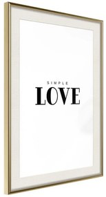 Poster  Simple Love  Cornice Quadri Cornice d'oro con passe-partout, Larghezza x Altezza Home decor 20x30