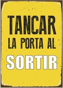 Distintivo Magnet Steel Tancar la Porta al Sotir 14,8 x 21 cm