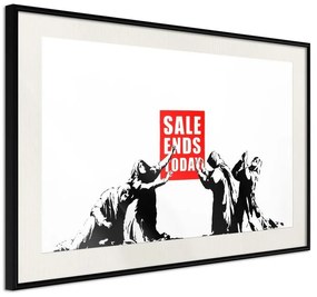 Poster  Banksy: Sale Ends  Cornice Quadri Cornice nera con pass-partout, Larghezza x Altezza Home decor 30x20