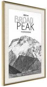 Poster  Peaks of the World: Broad Peak  Cornice Quadri Cornice d'oro con passe-partout, Larghezza x Altezza Home decor 20x30