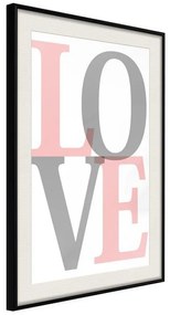 Poster  GreyPink Love  Cornice Quadri Cornice nera con pass-partout, Larghezza x Altezza Home decor 20x30