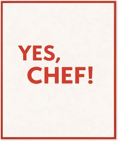 Stampa digitale incorniciata fatta a mano Yes, Chef