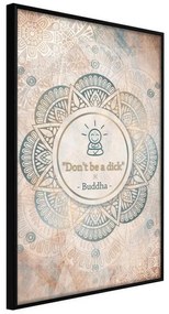 Poster  Buddha Is Right  Cornice Quadri Cornice nera, Larghezza x Altezza Home decor 30x45