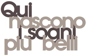 Callea Design Scritta da parete in legno "Qui nascono i sogni più belli" -in varie colorazioni CIOCCOLATO 48 x 30 h