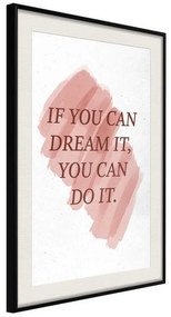 Poster  Dreams Lead to Success  Cornice Quadri Cornice nera con pass-partout, Larghezza x Altezza Home decor 20x30