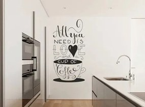 Adesivo murale con testo ALL YOU NEED IS LOVE AND A CUP OF COFFEE (Tutto ciò di cui hai bisogno è amore e una tazza di caffè) 60 x 120 cm