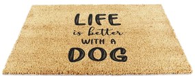 Zerbino in fibre di cocco 40x60 cm Life Is Better With a Dog – Artsy Doormats