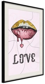 Poster  Lip Gloss and Love  Cornice Quadri Cornice nera con pass-partout, Larghezza x Altezza Home decor 20x30