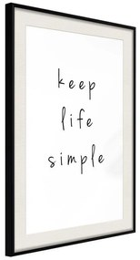 Poster  Simple Life  Cornice Quadri Cornice nera con pass-partout, Larghezza x Altezza Home decor 20x30