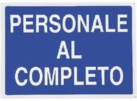 cartello 'personale al completo' cm 70 x 50 106308nlm