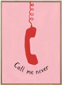 Stampa digitale incorniciata Call Me Never