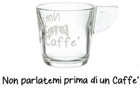 Tazza caffè in vetro 80 ml scritta Non parlatemi