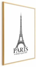 Poster - Paris Is Always a Good Idea Cornice d'oro con margine 21x30