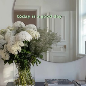 Adesivo per specchio S1 – Today is a good day 90x8