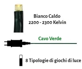 Catenaria Natalizia LED 8m con 8 GIOCHI DI LUCE, Cavo VERDE, IP44 Colore Bianco Caldo 2200 - 2300 °K