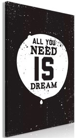 Quadro All You Need Is Dream (1 Part) Vertical