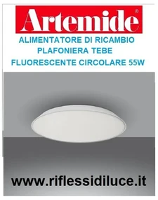 Artemide alimentatore di ricambio per Febe fluorescente circolare 55W
