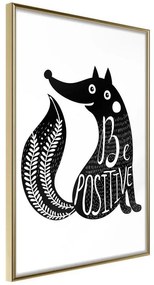 Poster  Positive Fox  Cornice Quadri Cornice d'oro, Larghezza x Altezza Home decor 20x30