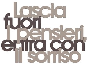 Callea Design Scritta da parete in legno "Lascia fuori i pensieri...." - in varie colorazioni CIOCCOLATO 48 x 34 cm