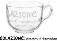 Tazza jumbo 700 ml scritta Colazione rianimazione