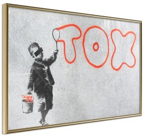 Poster  Banksy: Tox  Cornice Quadri Cornice d'oro, Larghezza x Altezza Home decor 30x20